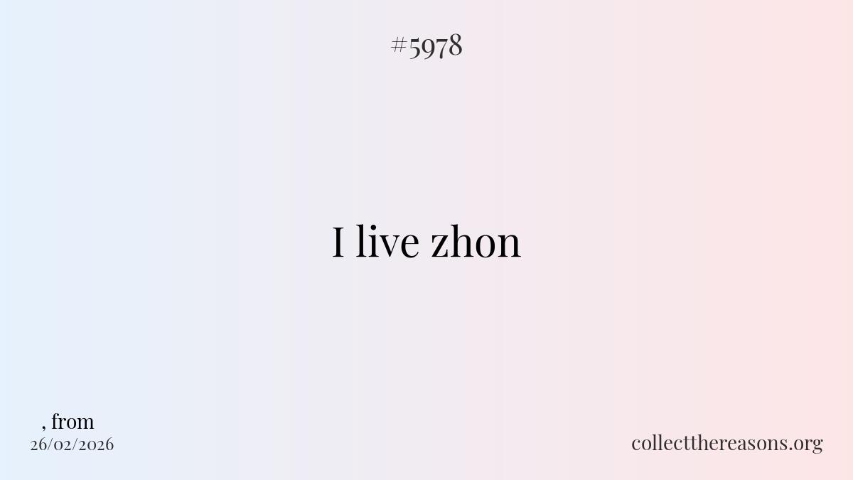 i live zhon