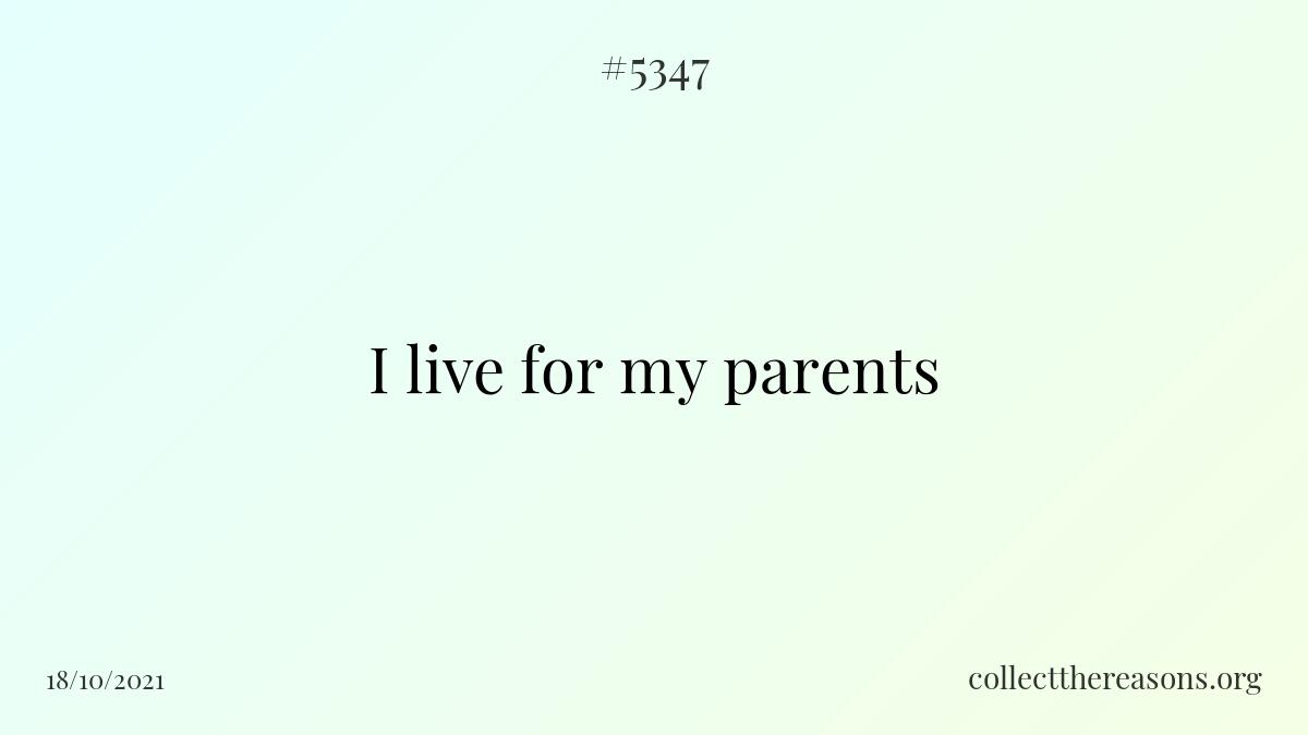 i live for my parents