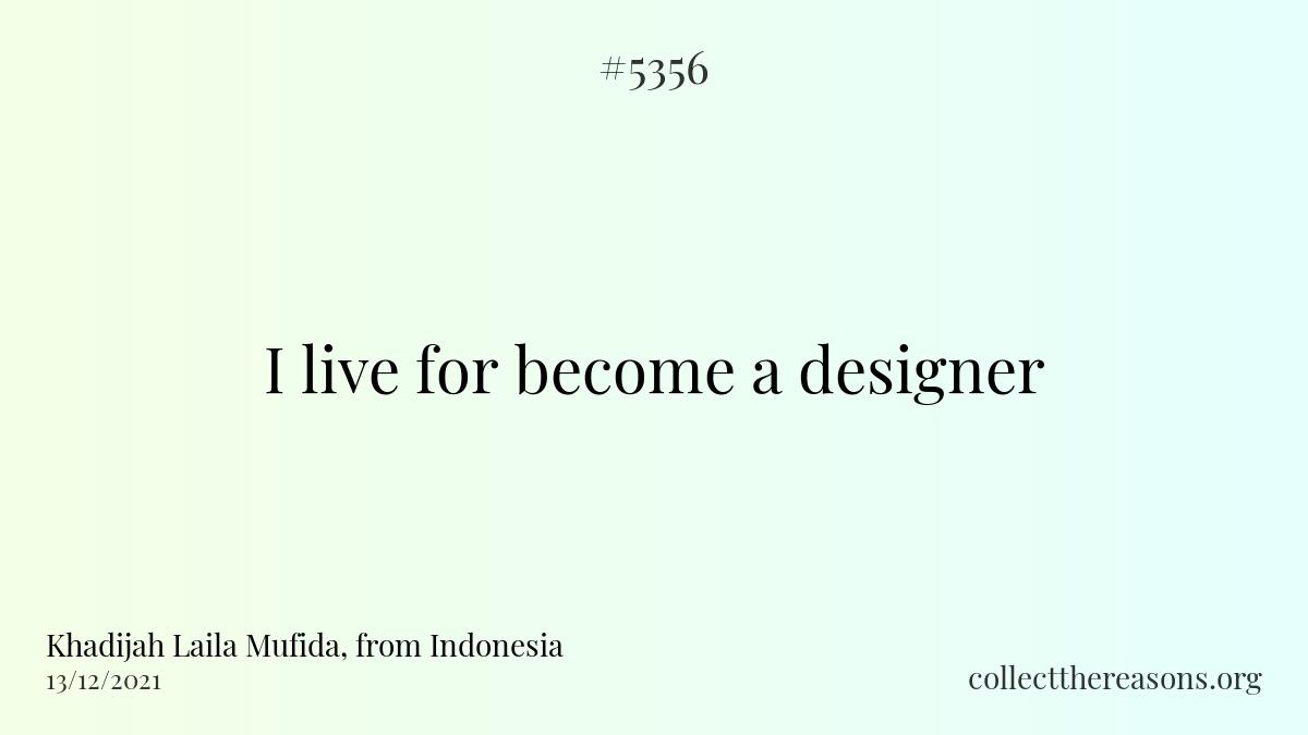 i live for become a designer