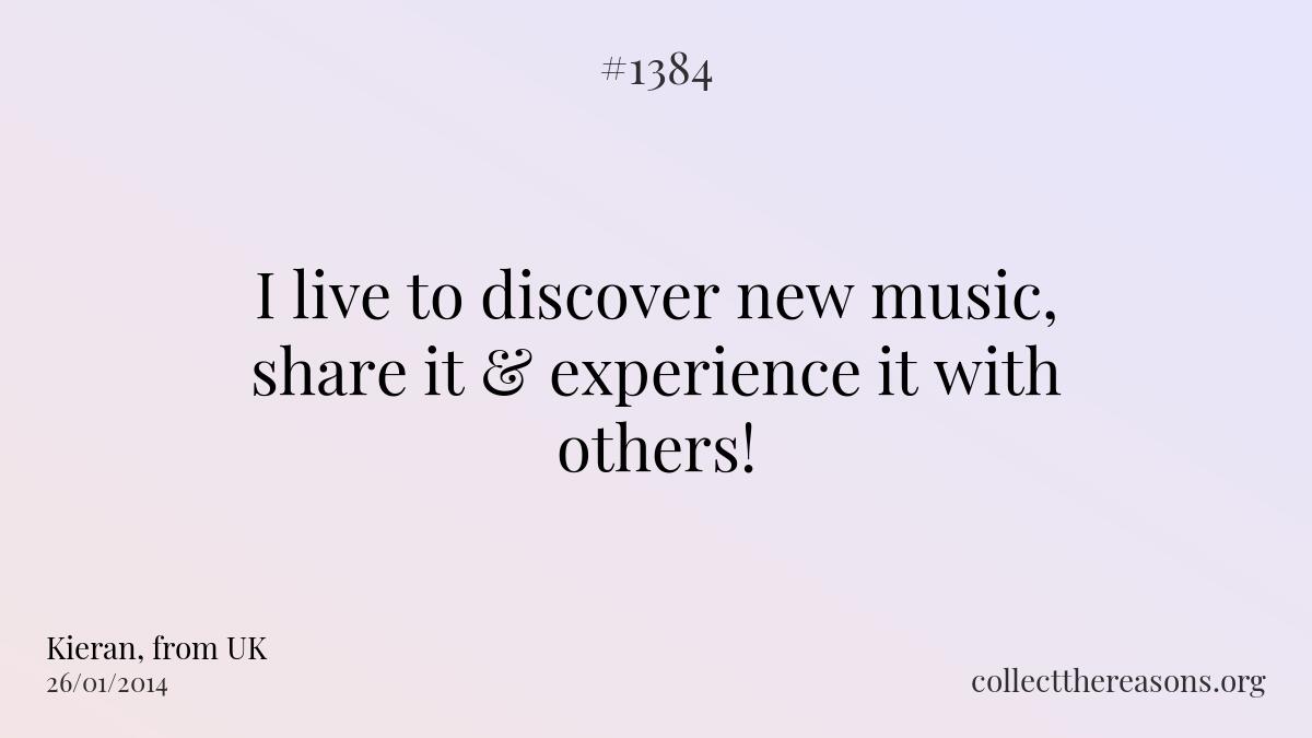 I live to discover new music, share it & experience it with others!