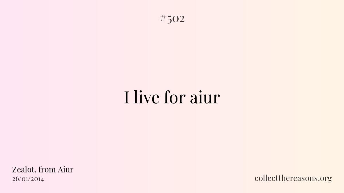 I live for aiur