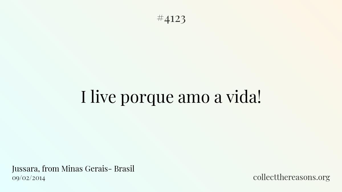 I live porque amo a vida!